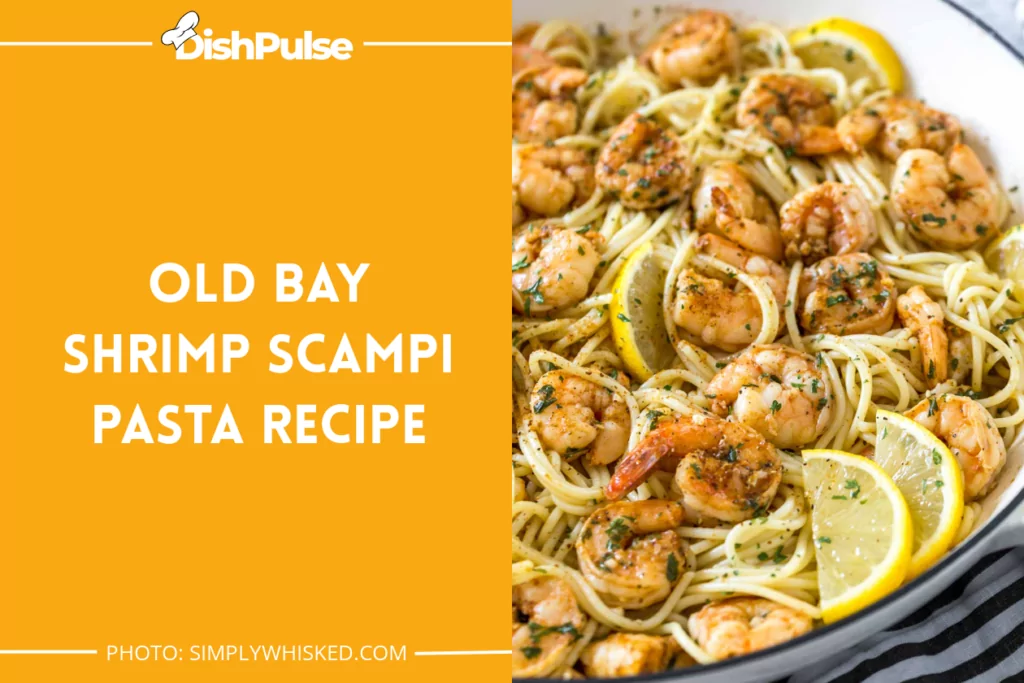Old Bay Shrimp Scampi Pasta Recipe