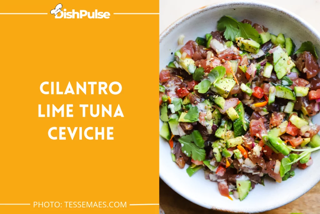 Cilantro Lime Tuna Ceviche
