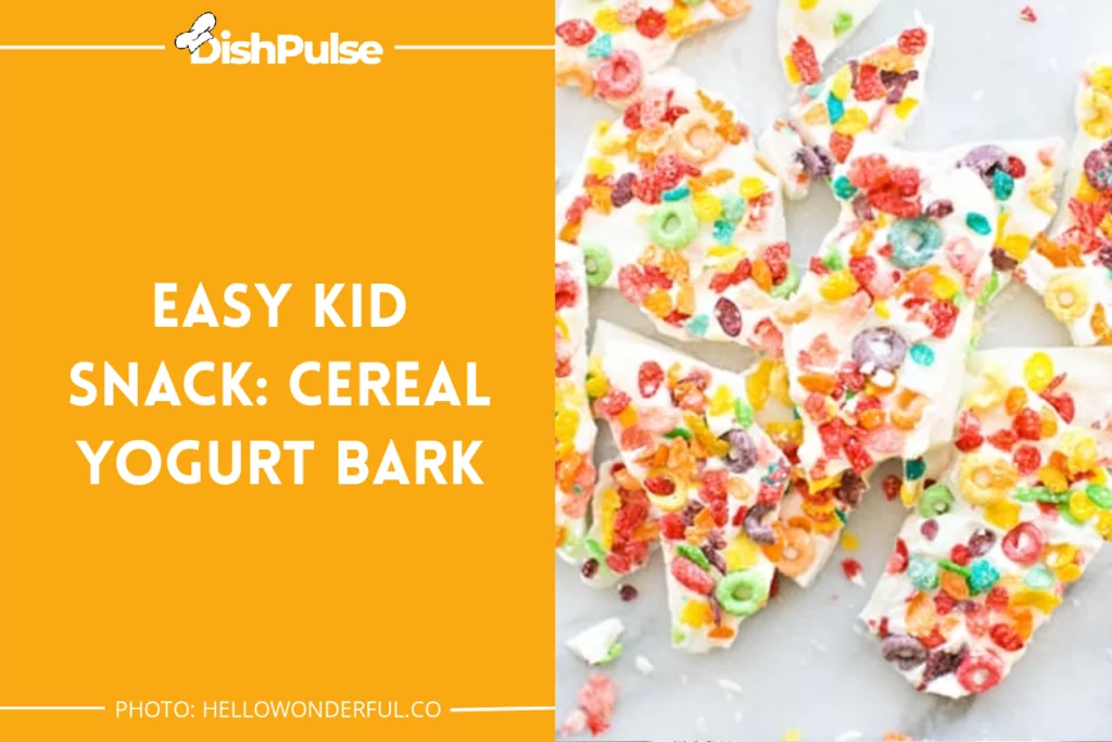 Easy Kid Snack: Cereal Yogurt Bark