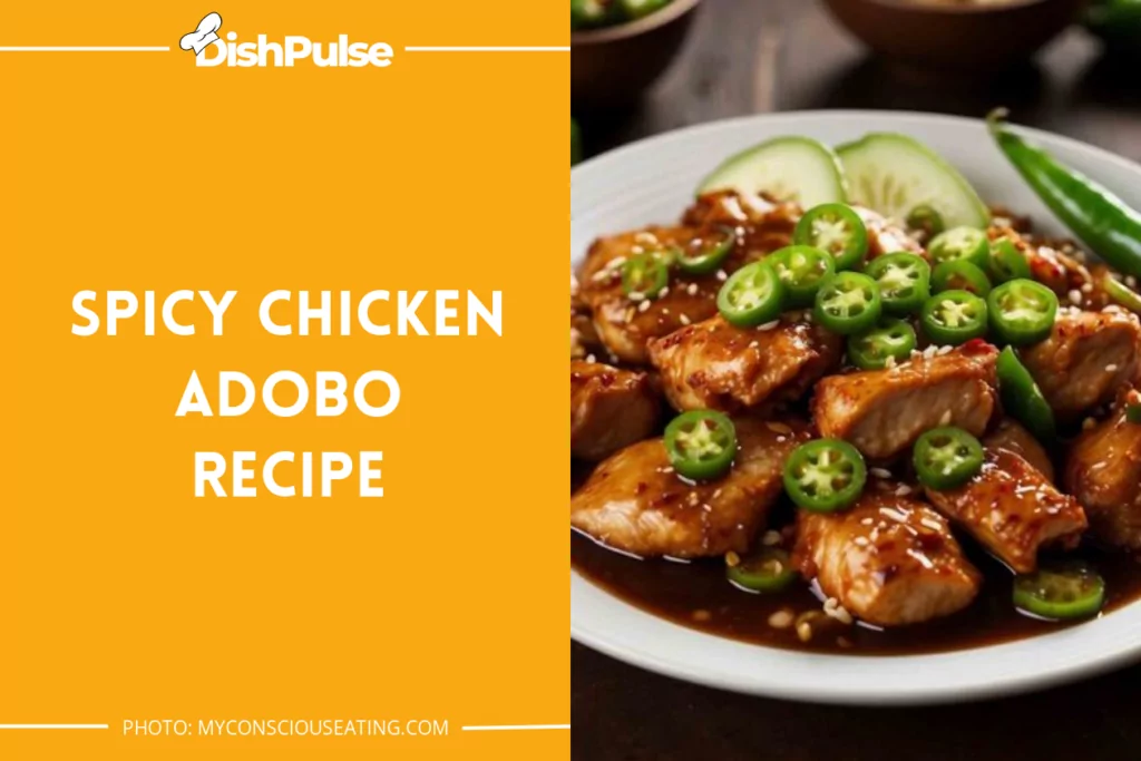 Spicy Chicken Adobo Recipe