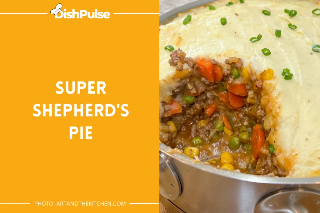 Super Shepherd's Pie