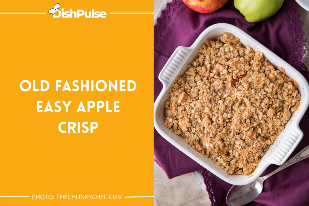 Old Fashioned Easy Apple Crisp