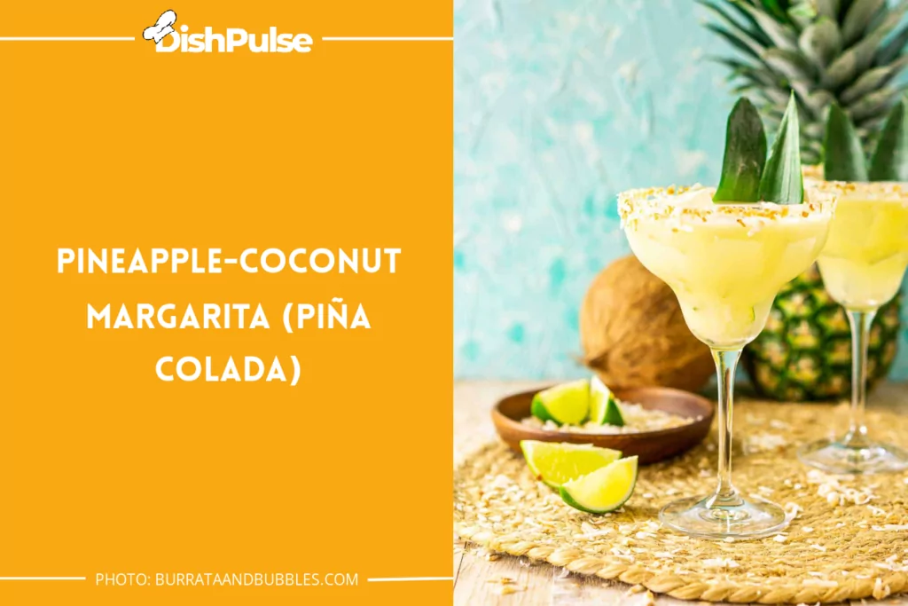 Pineapple-coconut Margarita (Piña Colada)