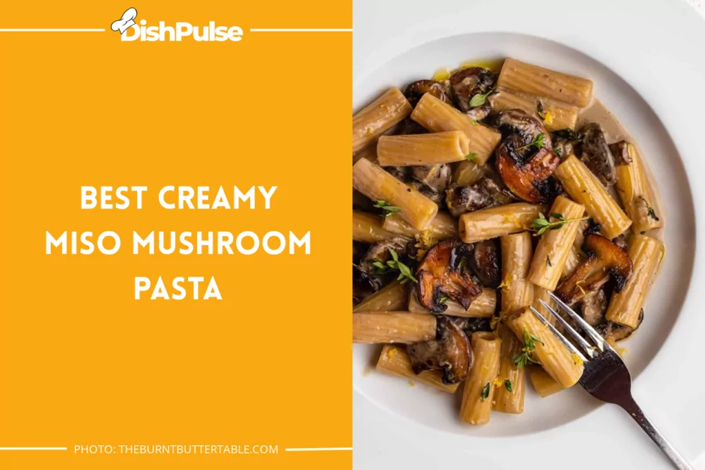 Best Creamy Miso Mushroom Pasta