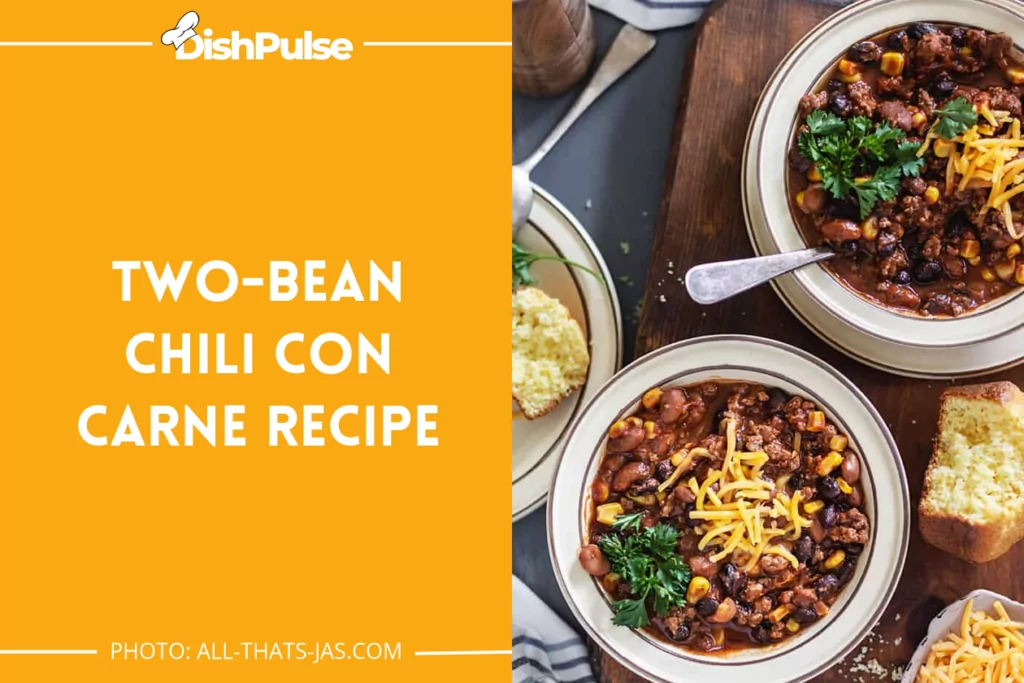 Two-Bean Chili Con Carne Recipe