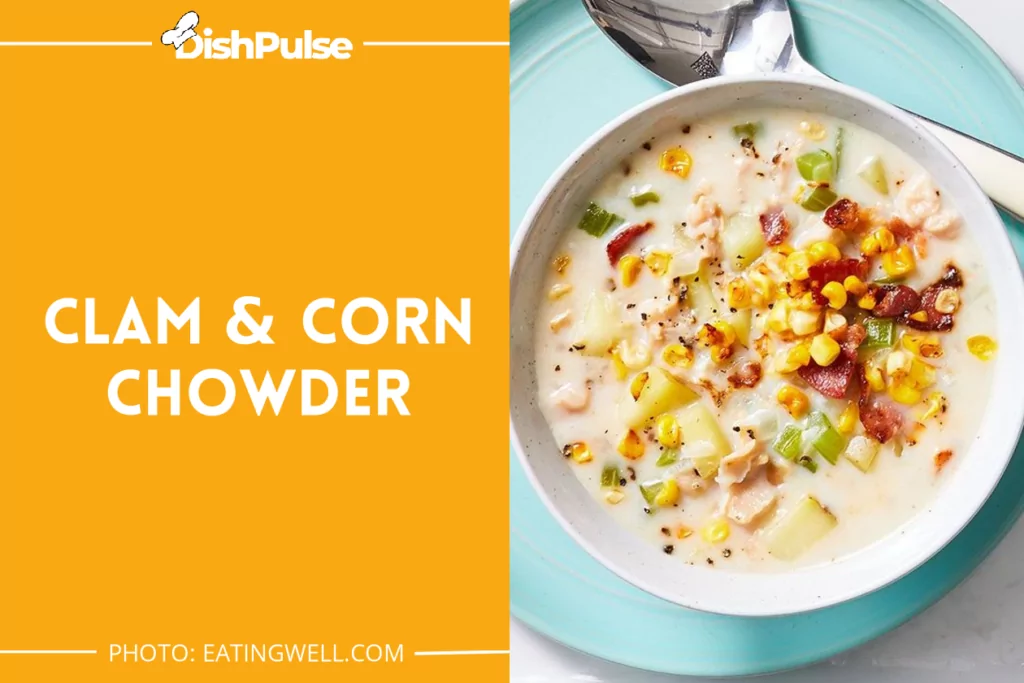 Clam & Corn Chowder
