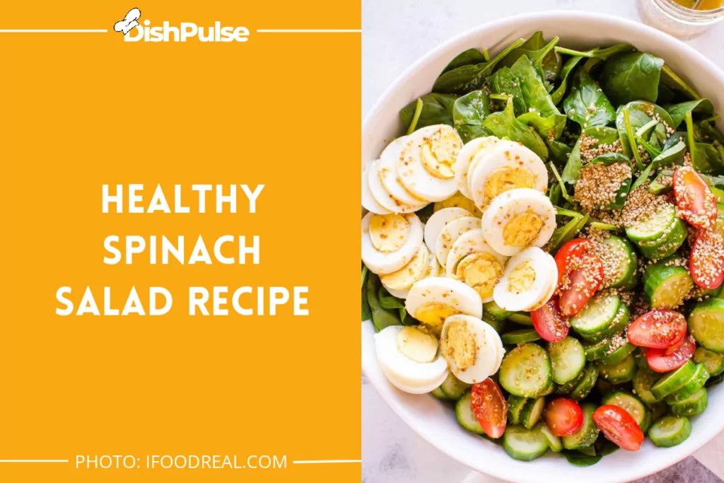 Healthy Spinach Salad Recipe