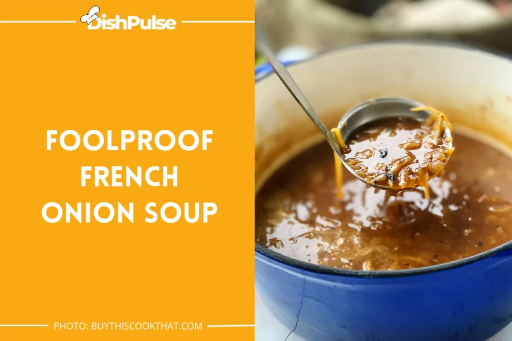 Foolproof French Onion Soup