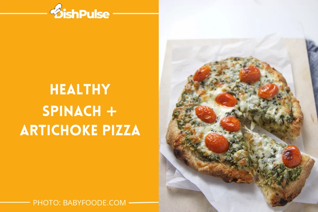 Healthy Spinach + Artichoke Pizza