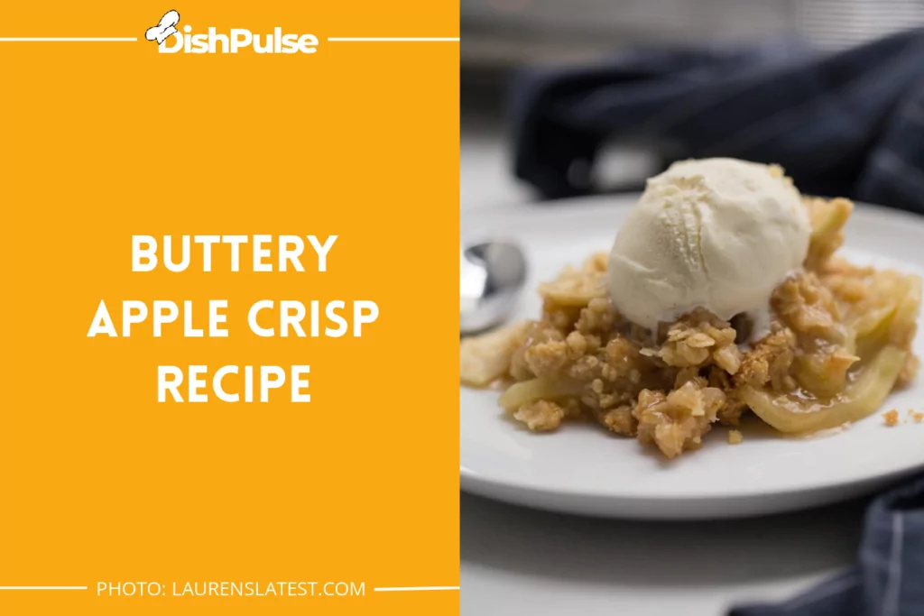 Buttery Apple Crisp Recipe