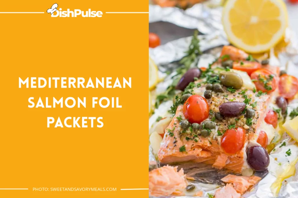 Mediterranean Salmon Foil Packets