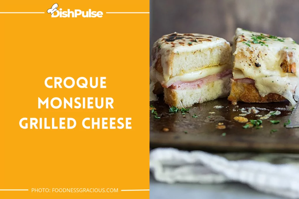 Croque Monsieur Grilled Cheese