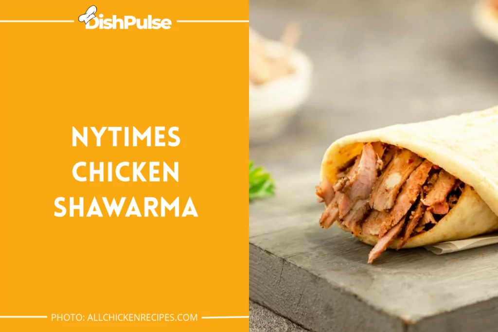 NYtimes Chicken Shawarma