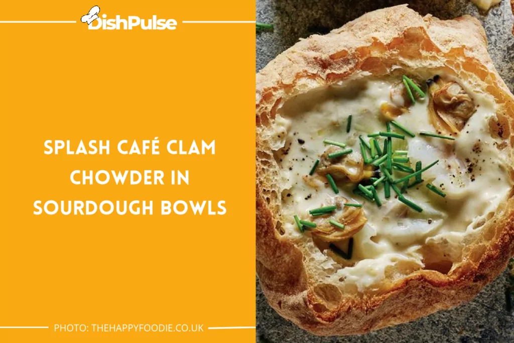Splash Café Clam Chowder in Sourdough Bowls