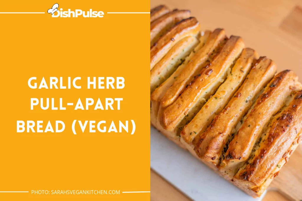 Garlic Herb Pull-Apart Bread (Vegan)