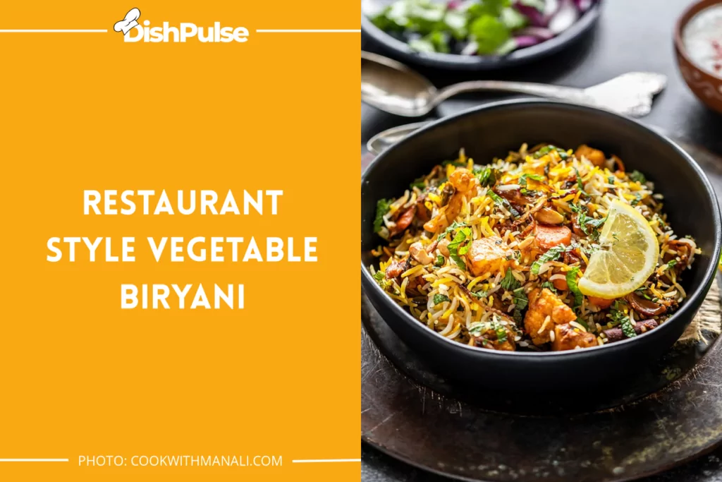 Restaurant Style Vegetable Biryani