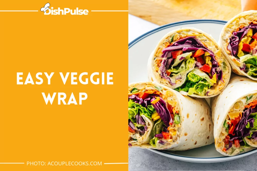 Easy Veggie Wrap