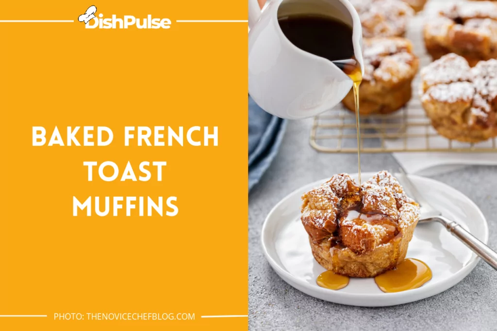Baked French Toast Muffins