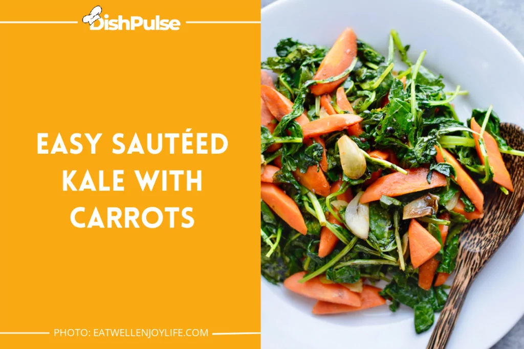 Easy Sautéed Kale with Carrots