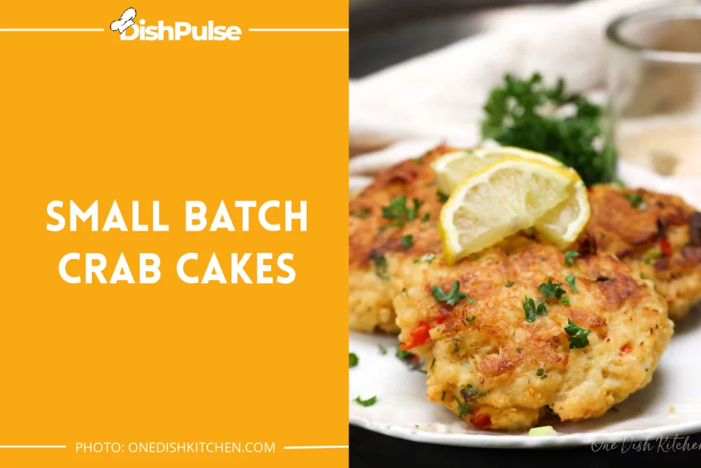 Small Batch Crab Cakes