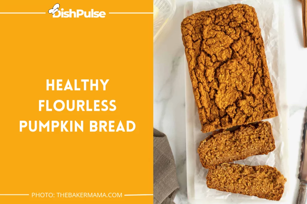 Healthy Flourless Pumpkin Bread