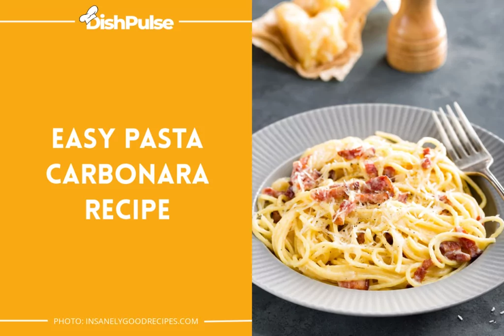 Easy Pasta Carbonara Recipe