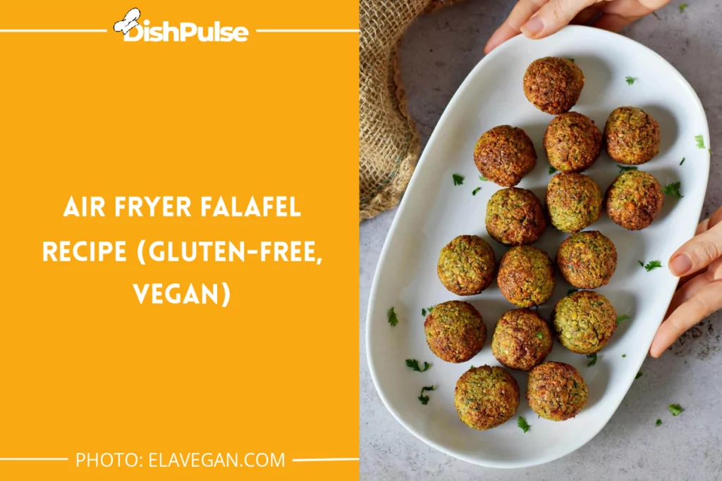 Air Fryer Falafel Recipe (Gluten-free, Vegan)