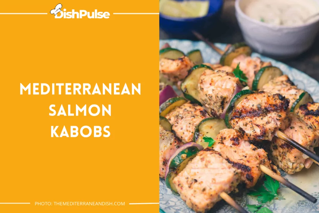 Mediterranean Salmon Kabobs