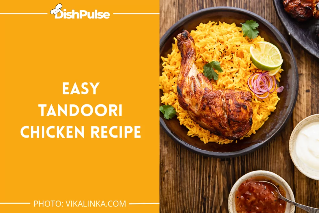 Easy Tandoori Chicken Recipe