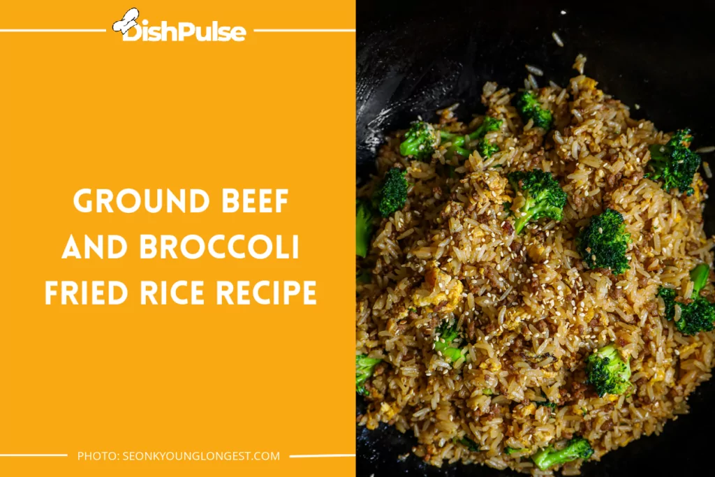 Ground Beef And Broccoli Fried Rice Recipe