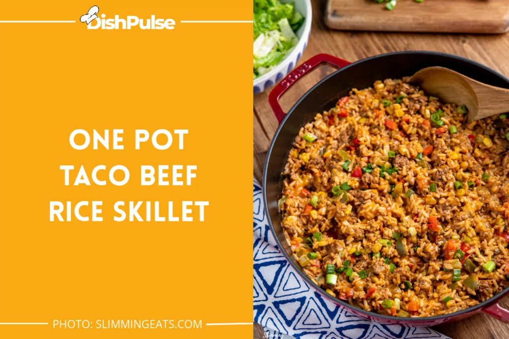One Pot Taco Beef Rice Skillet
