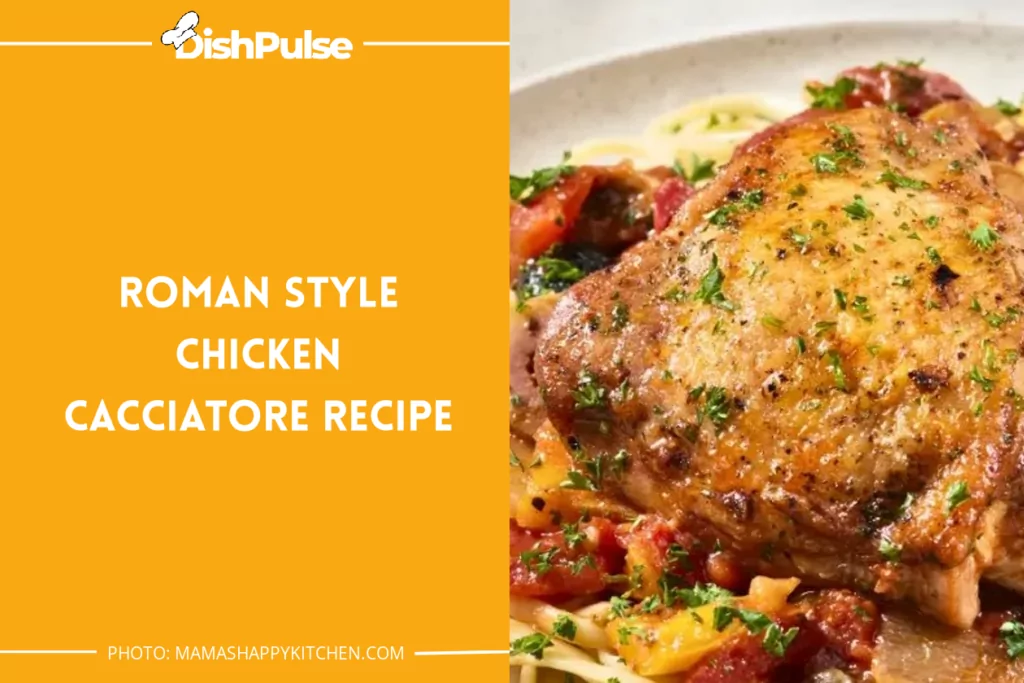 Roman Style Chicken Cacciatore Recipe