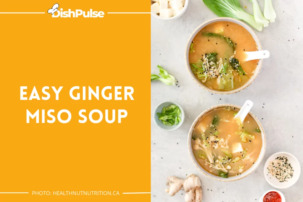 Easy Ginger Miso Soup