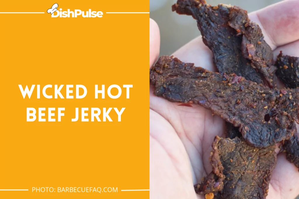 Wicked Hot Beef Jerky