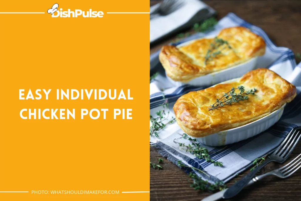 Easy Individual Chicken Pot Pie