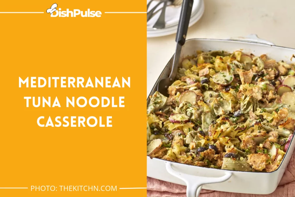 Mediterranean Tuna Noodle Casserole