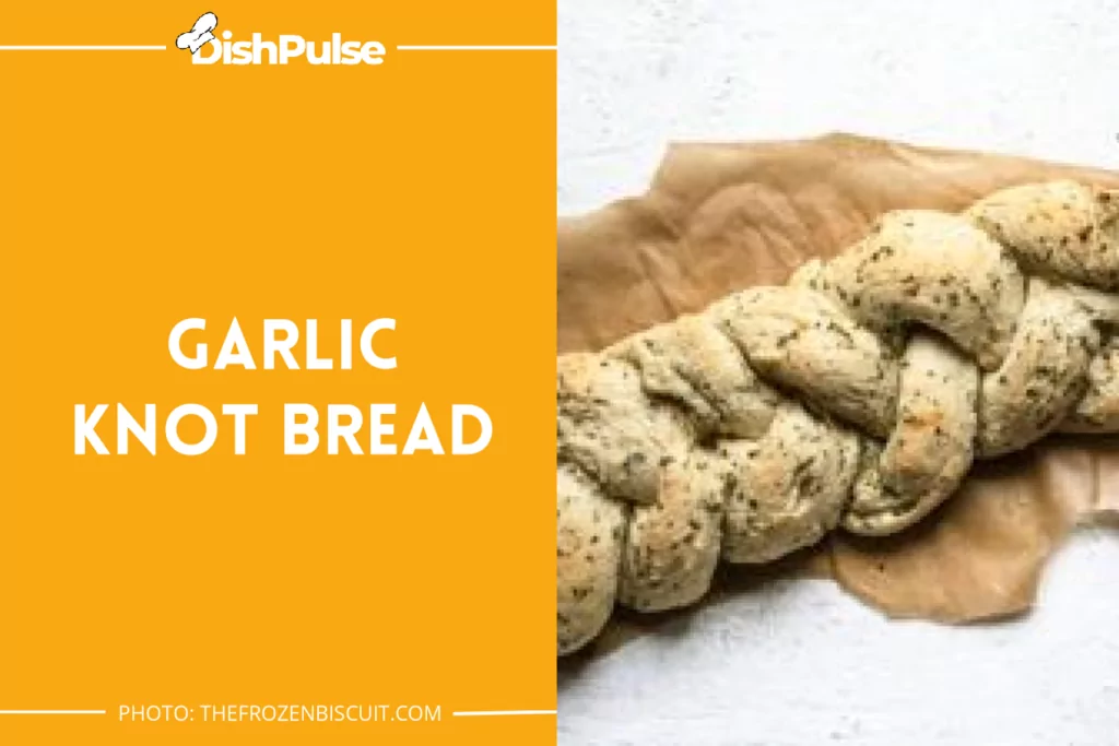 Garlic Knot Bread