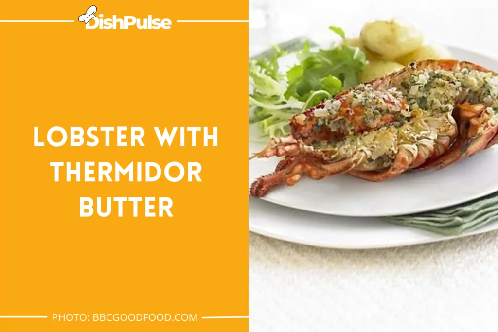 Lobster with Thermidor Butter
