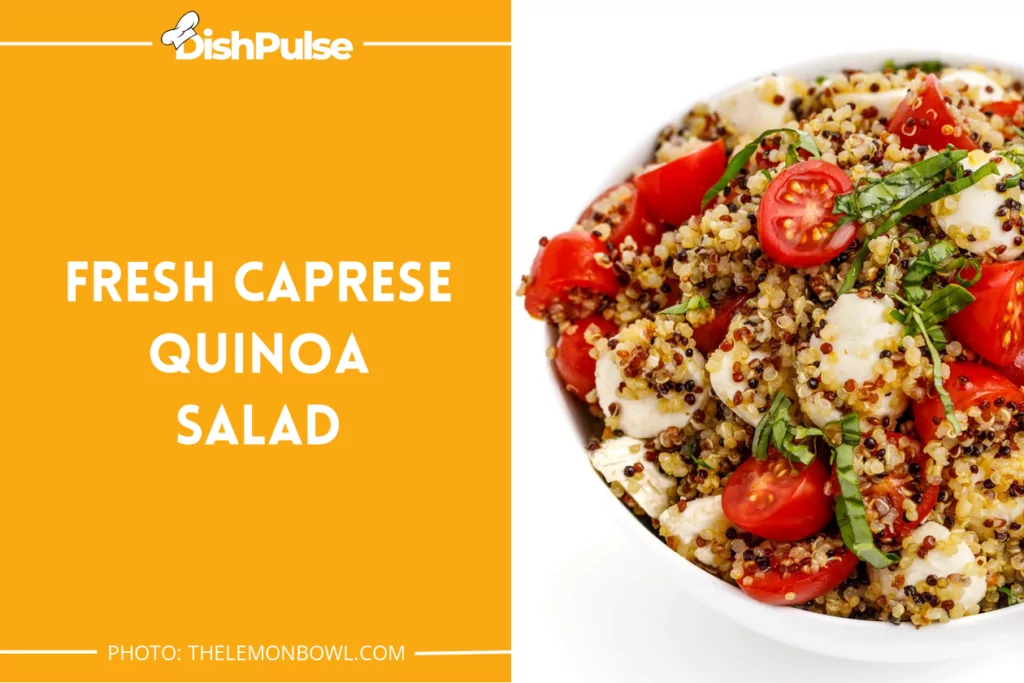 Fresh Caprese Quinoa Salad