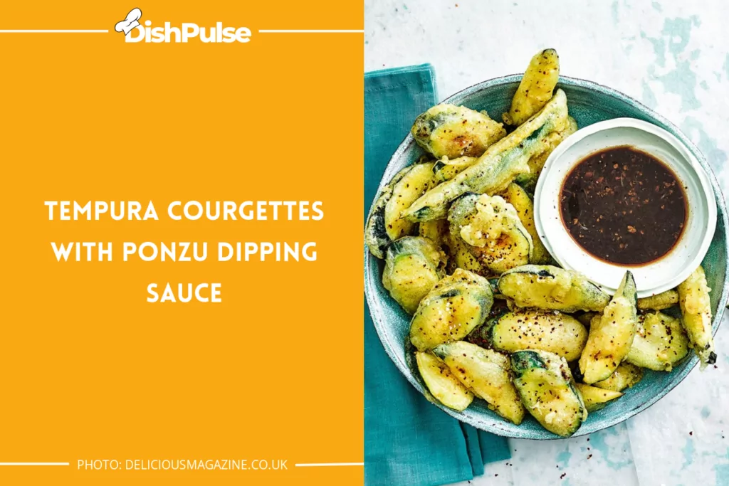 Tempura Courgettes with Ponzu Dipping Sauce