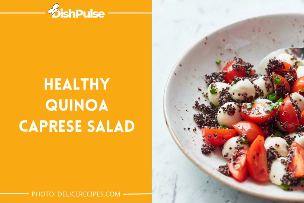 Healthy Quinoa Caprese Salad