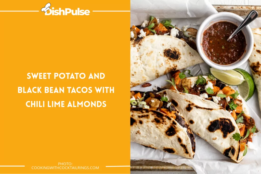 Sweet Potato And Black Bean Tacos With Chili Lime Almonds