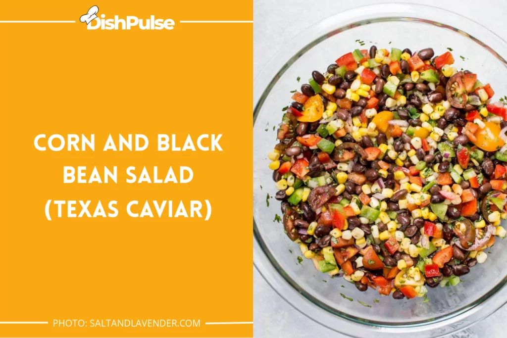 Corn And Black Bean Salad (Texas Caviar)