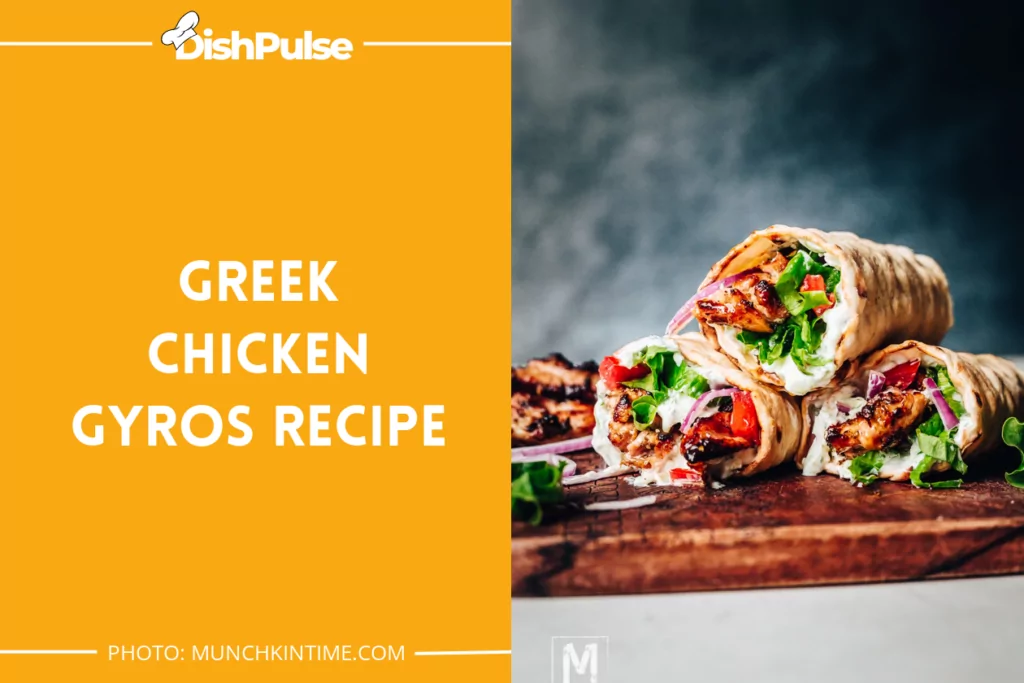 Greek Chicken Gyros Recipe