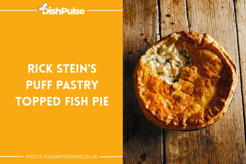 Rick Stein’s Puff Pastry Topped Fish Pie