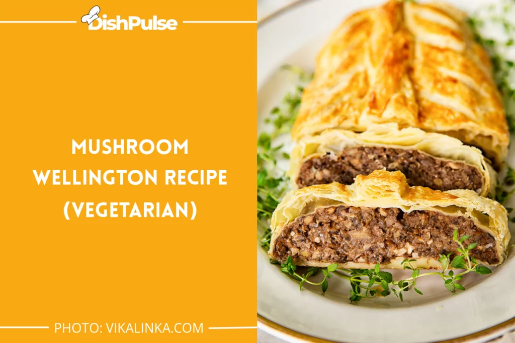 Mushroom Wellington Recipe (Vegetarian)