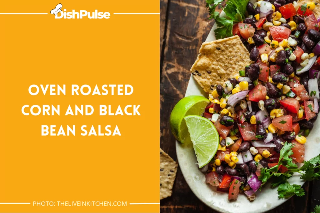 Oven Roasted Corn and Black Bean Salsa