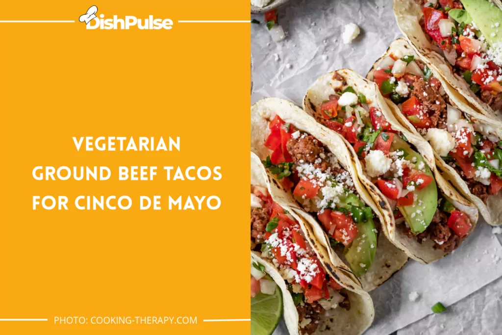 Vegetarian Ground Beef Tacos for Cinco de Mayo