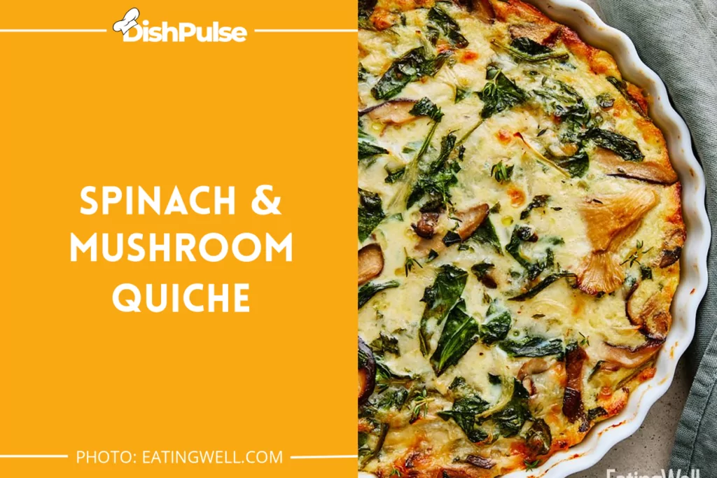 Spinach & Mushroom Quiche