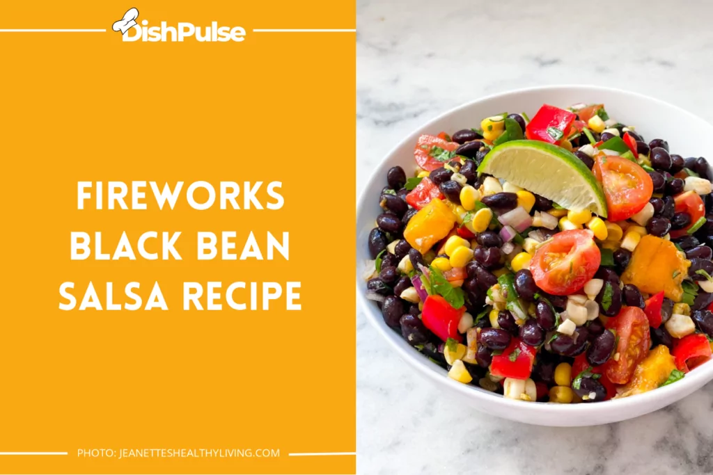 Fireworks Black Bean Salsa Recipe
